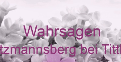 Wahrsagen Witzmannsberg bei Tittling | Top-Experten für Kartenlegen, Wahrsagen, Hellsehen, Zukunftsdeutung. Wahrsagen Witzmannsberg bei Tittling | Top-Experten für Kartenlegen, Wahrsagen, Hellsehen, Zukunftsdeutung.